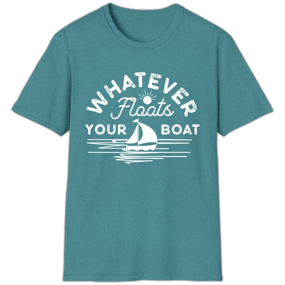Whatever Floats Your Boat Design T-Shirt in Heather Galapagos Blue