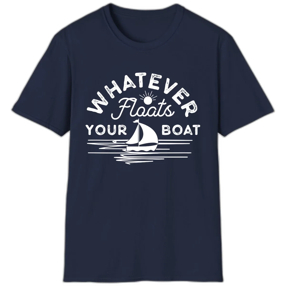 Whatever Floats Your Boat Design T-Shirt in Navy