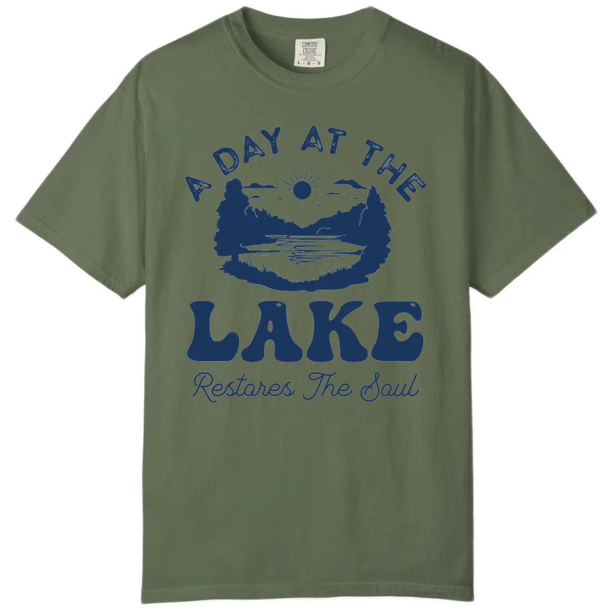 A Day At The Lake Restores The Soul Comfort Color in Sage