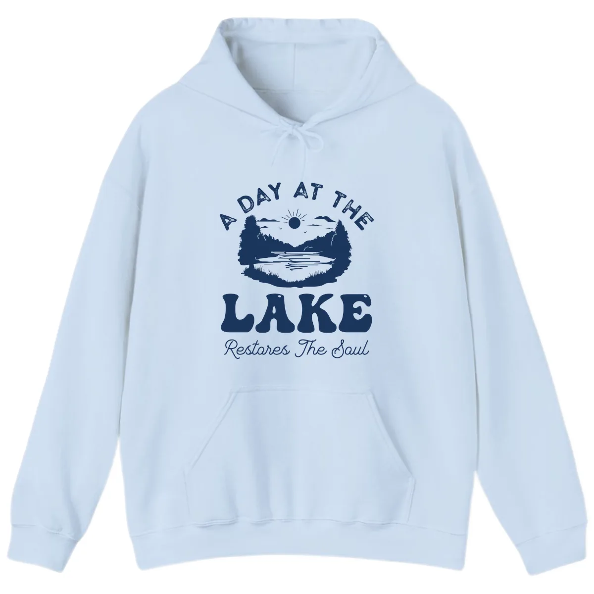 A Day At The Lake Restores The Soul Hoodie in Light Blue