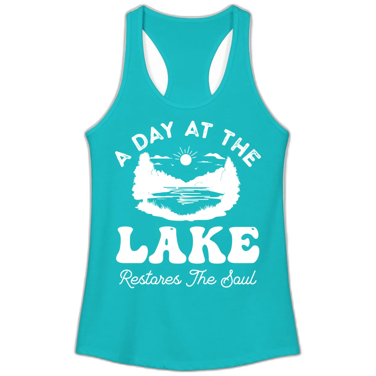A Day At The Lake Restores The Soul Ladies Tank in Tahiti Blue