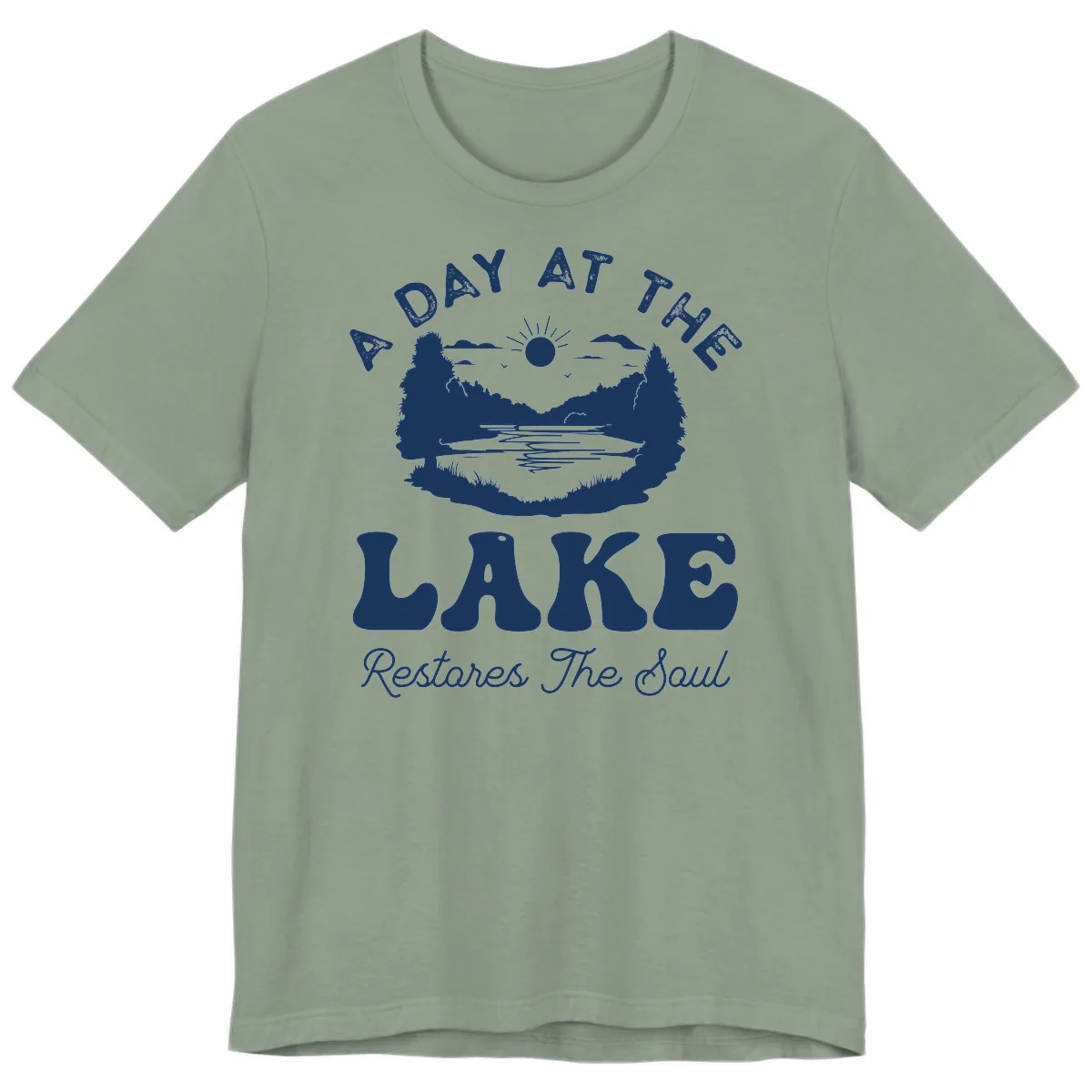 A Day At The Lake Restores The Soul Premium T-Shirt in Sage