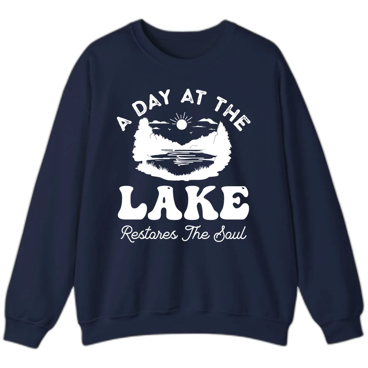 A Day At The Lake Restores The Soul Sweatshirt in Navy