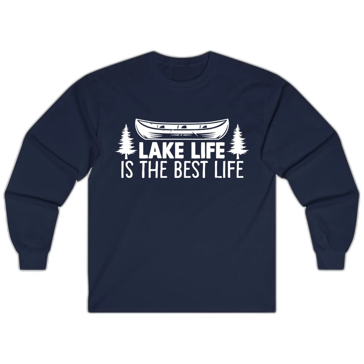 Lake Life Is The Best Life Design Long Sleeve in Navy