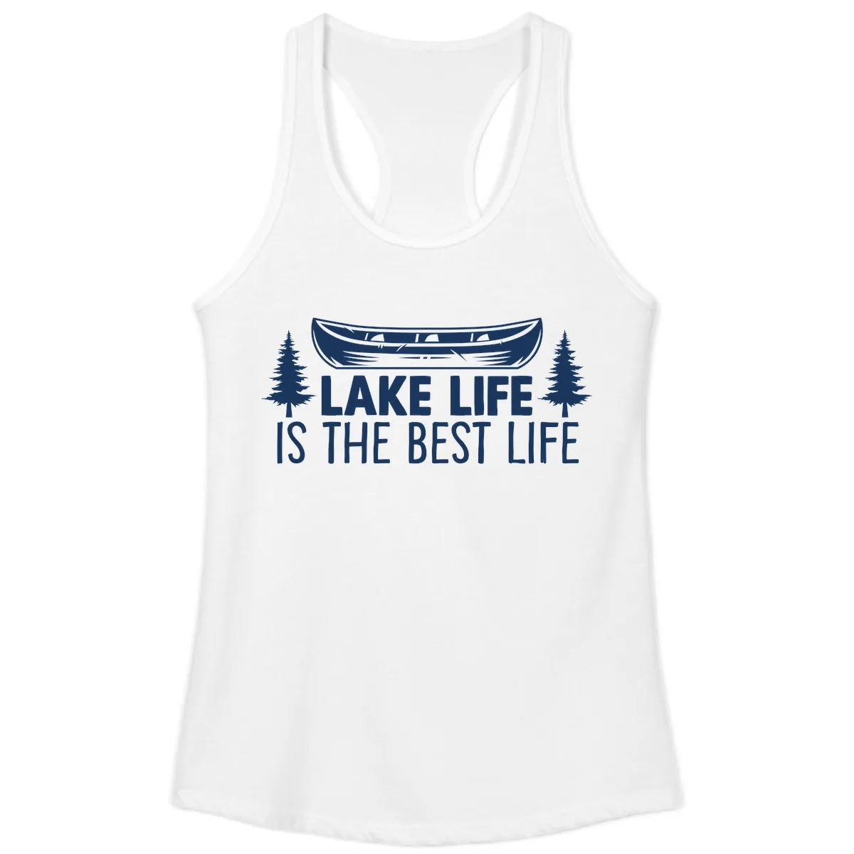 Lake Life Is The Best Life Design Ladies Tank in White