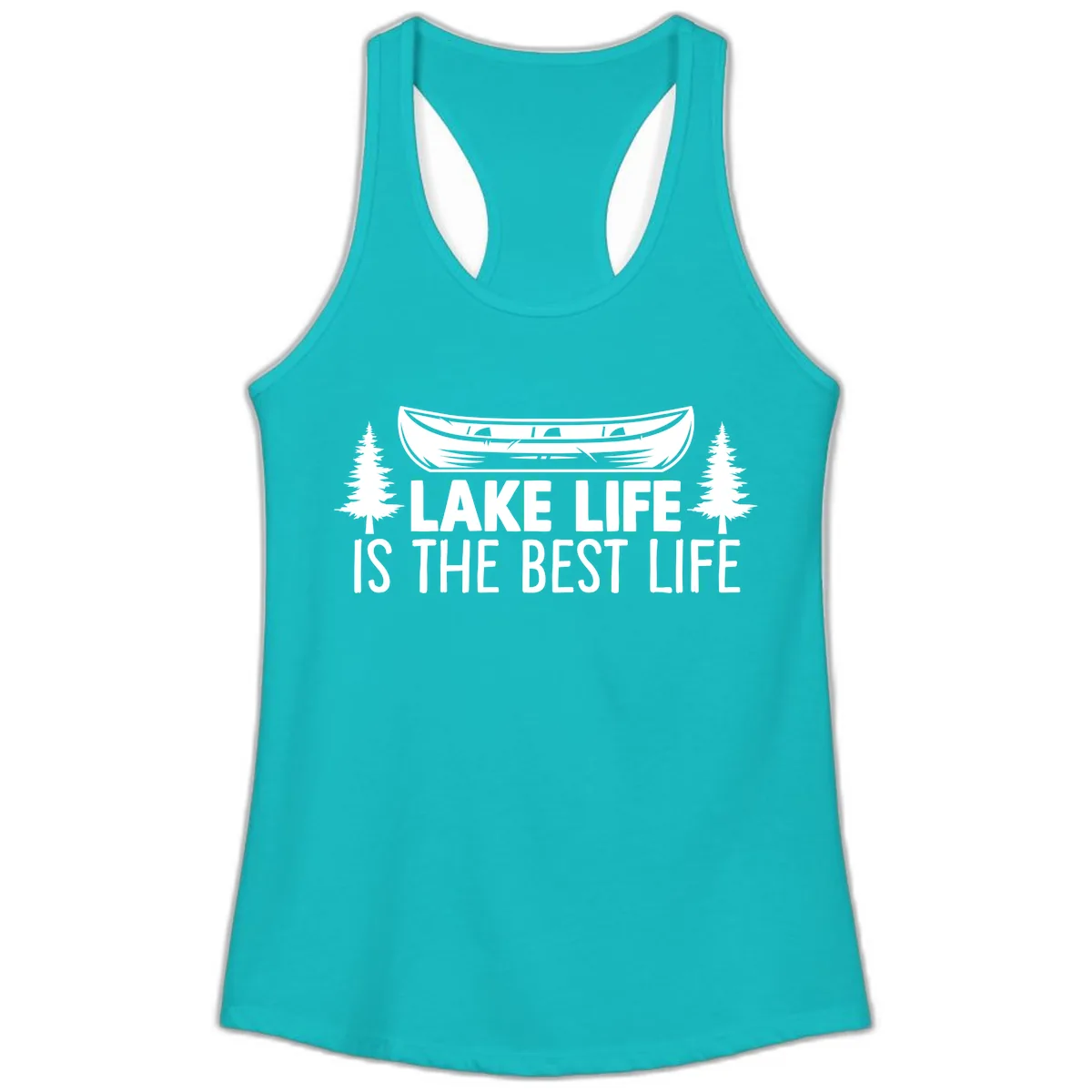 Lake Life Is The Best Life Design Ladies Tank in Tahiti Blue
