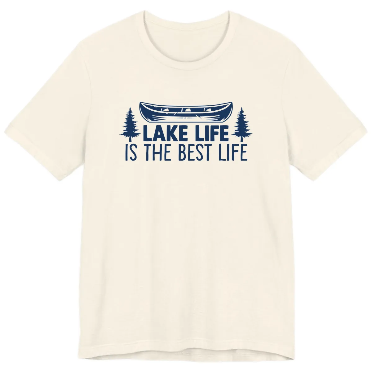 Lake Life Is The Best Life Design Premium T-Shirt in Natural