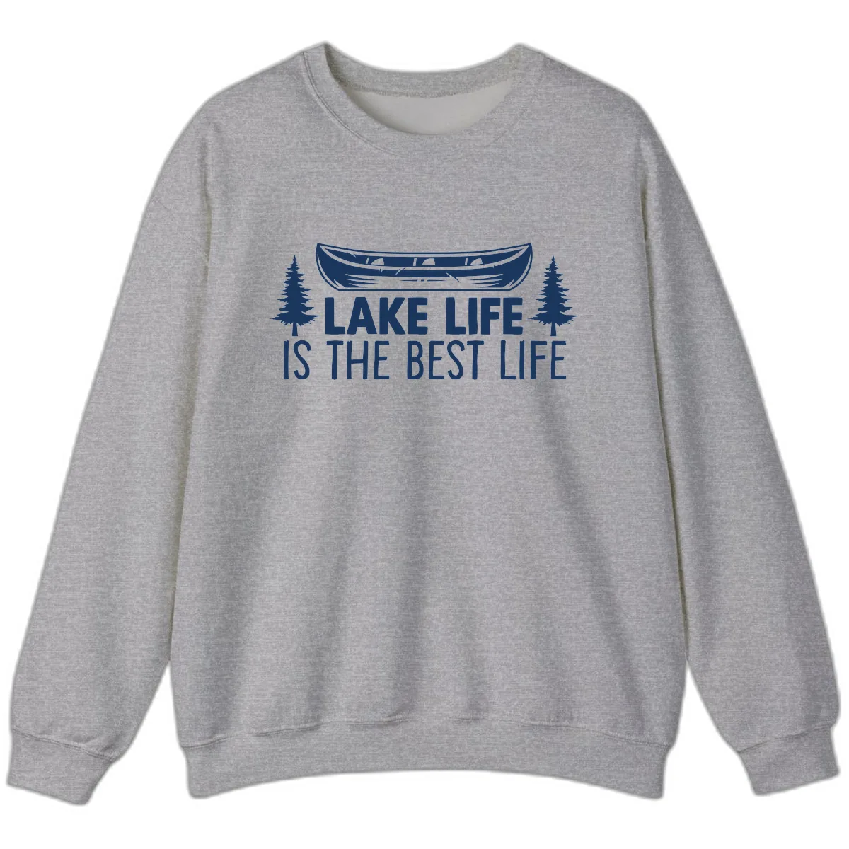 Lake Life Is The Best Life Design Sweatshirt in Sport Grey