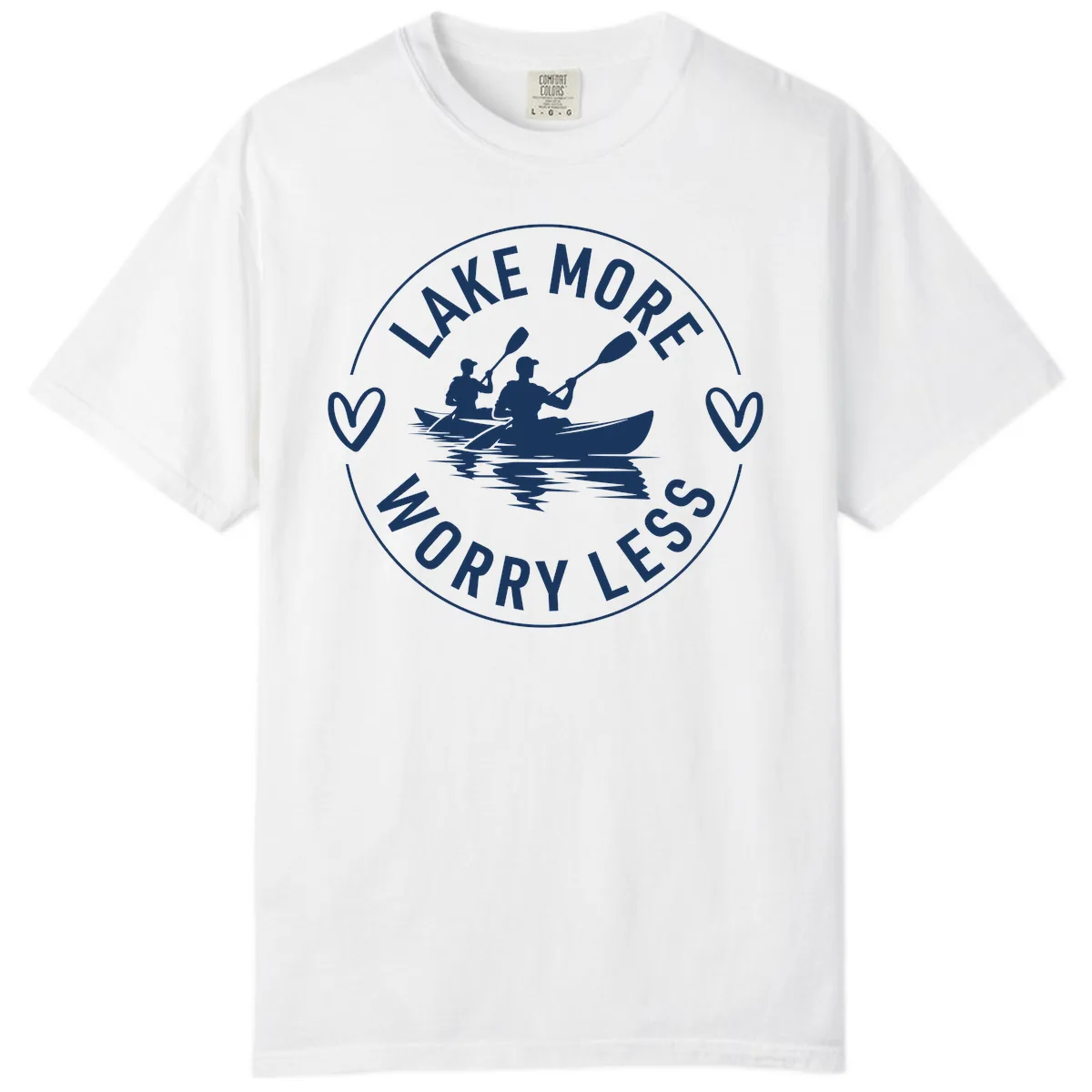 Lake More Worry Less Kayaking Design Comfort Color in White