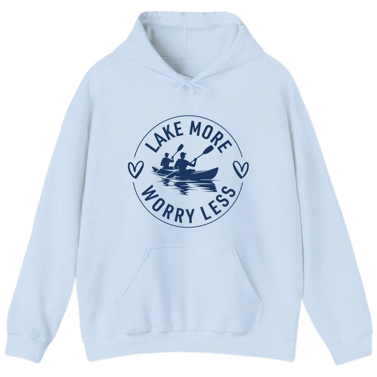 Lake More Worry Less Kayaking Design Hoodie in Light Blue