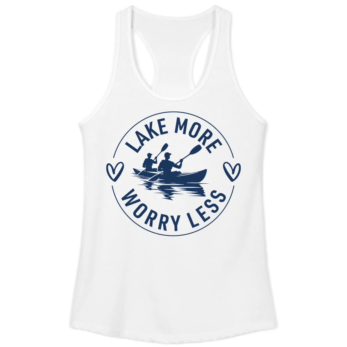 Lake More Worry Less Kayaking Design Ladies Tank in White