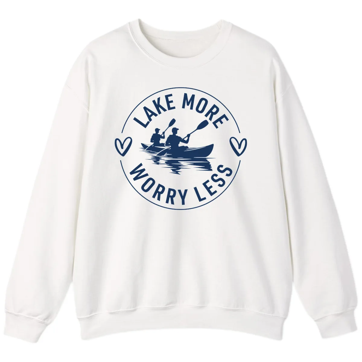 Lake More Worry Less Kayaking Design Sweatshirt in White