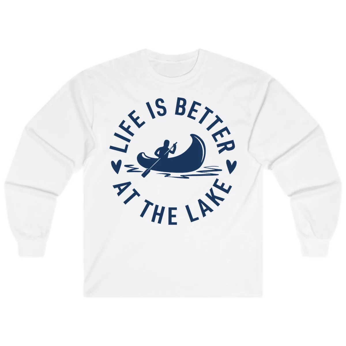 Life Is Better At The Lake Design Long Sleeve in White