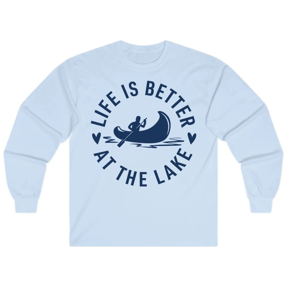 Life Is Better At The Lake Design Long Sleeve in Light Blue