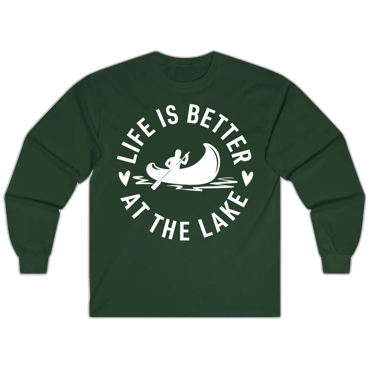 Life Is Better At The Lake Design Long Sleeve in Forest Green