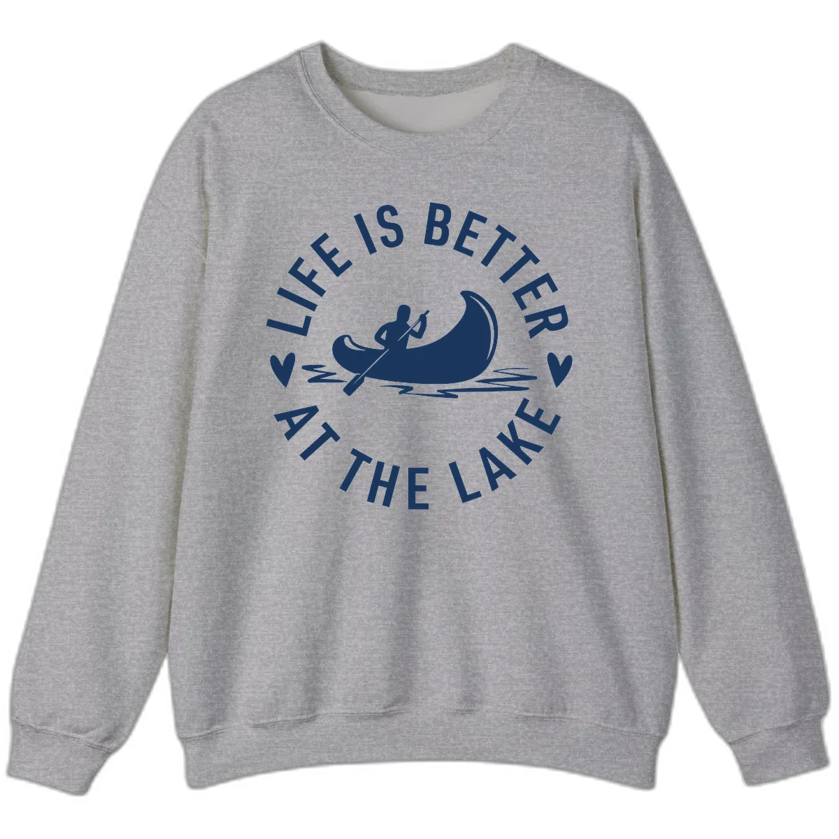 Life Is Better At The Lake Design Sweatshirt in Sport Grey