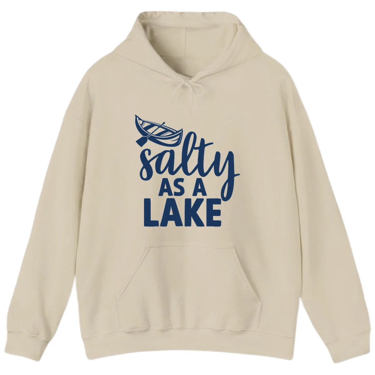 Salty As A Lake Typography Design Hoodie in Sand