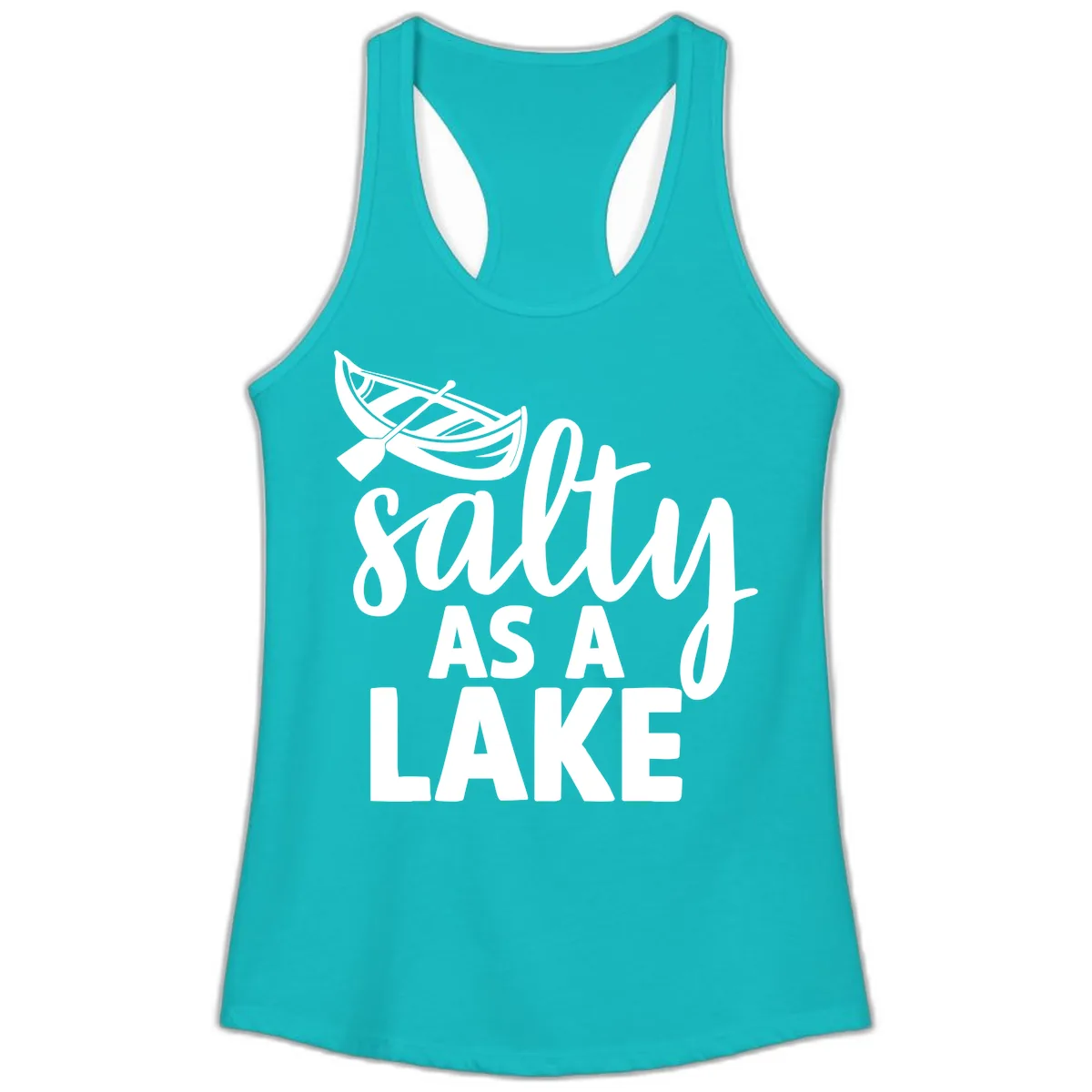 Salty As A Lake Typography Design Ladies Tank in Tahiti Blue
