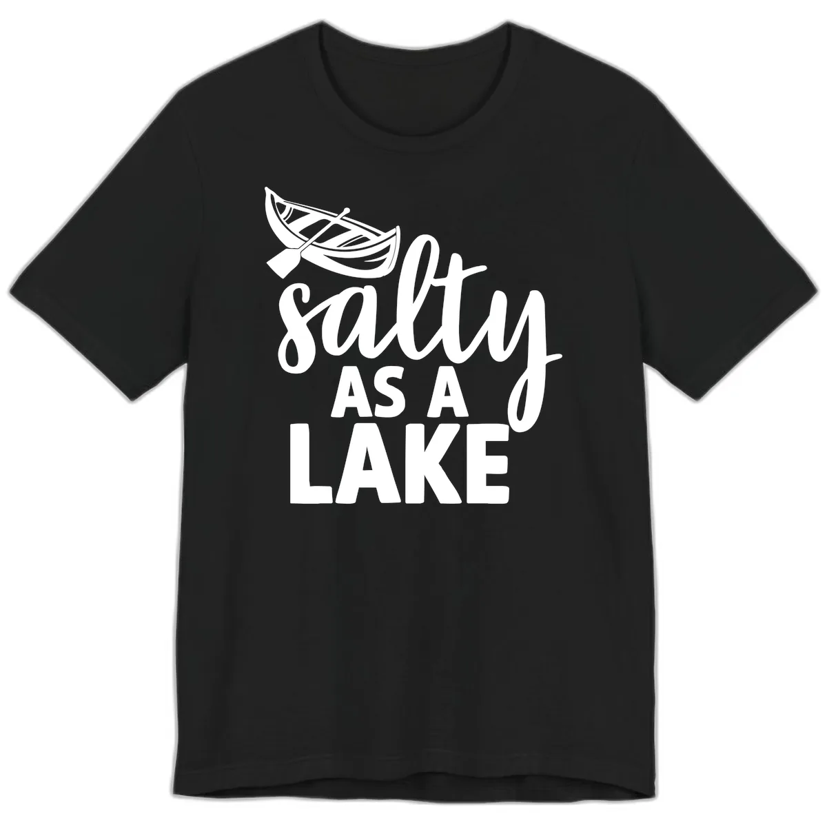 Salty As A Lake Typography Design Premium T-Shirt in Black