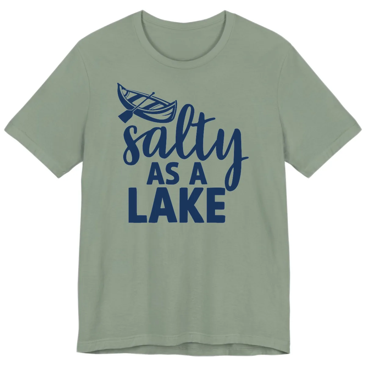 Salty As A Lake Typography Design Premium T-Shirt in Sage