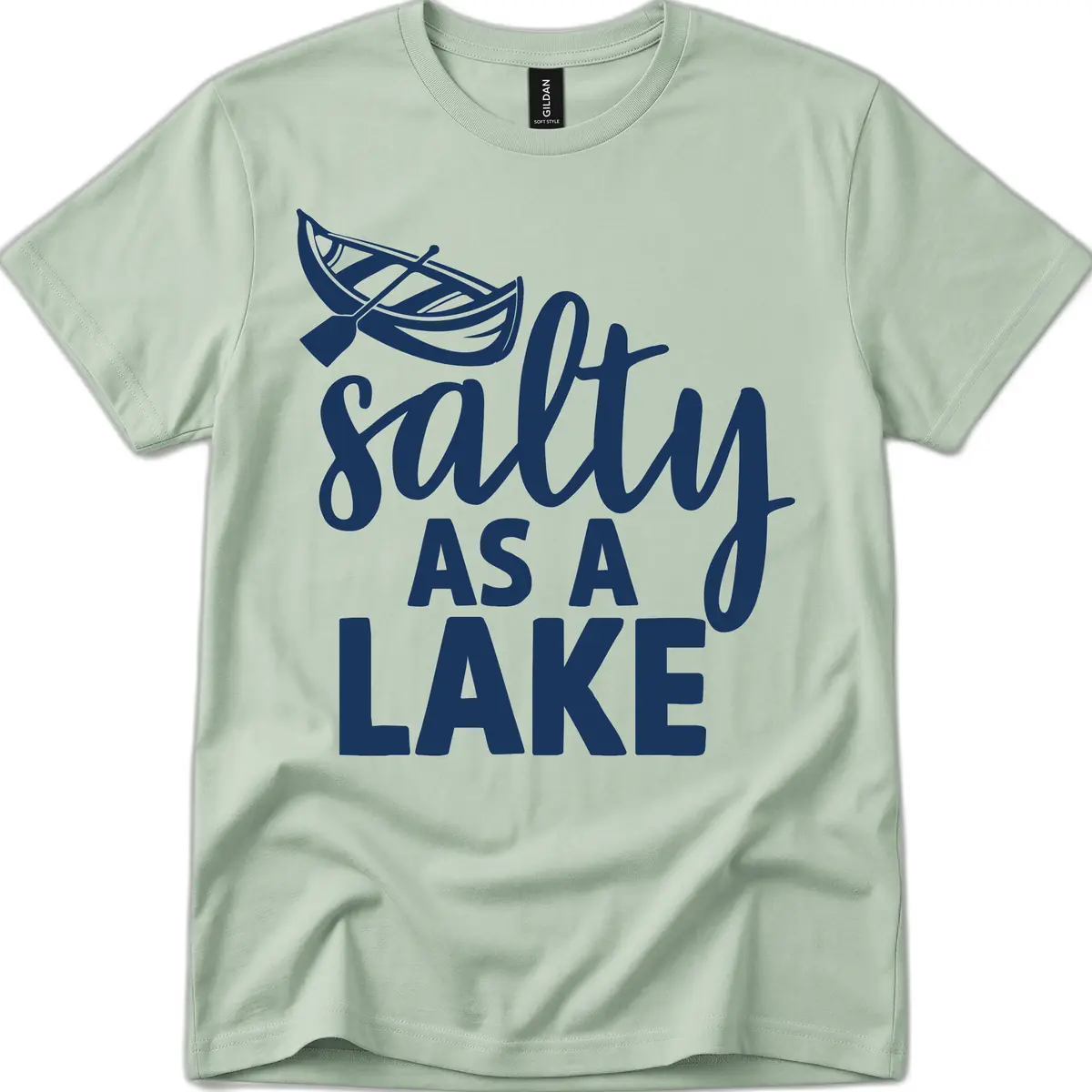 Salty As A Lake Typography Design T-Shirt in Sage