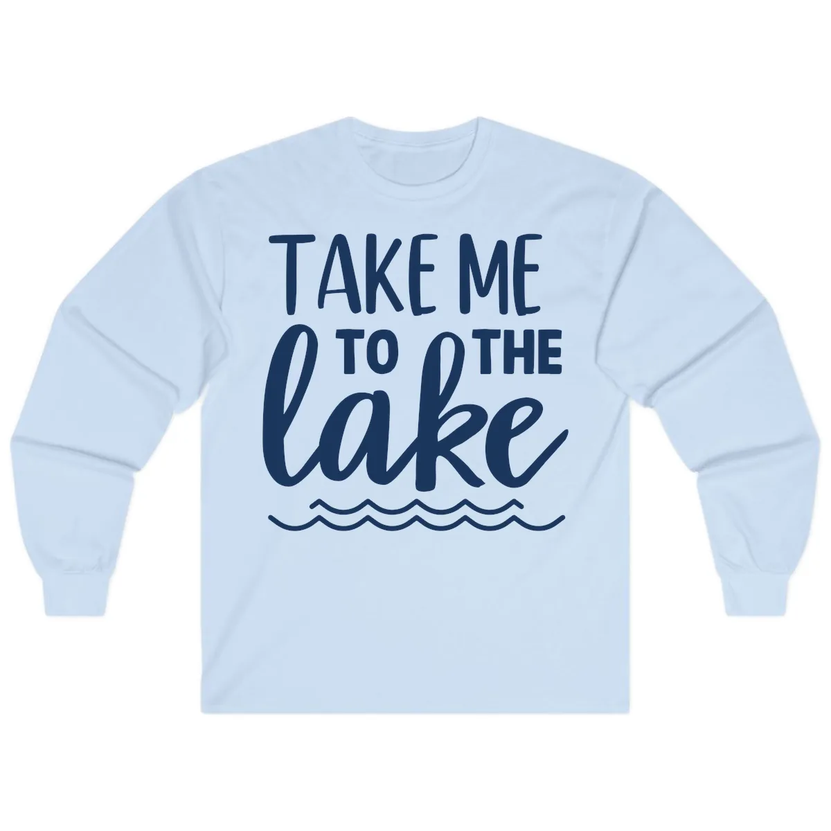 Take Me To The Lake Long Sleeve in Light Blue
