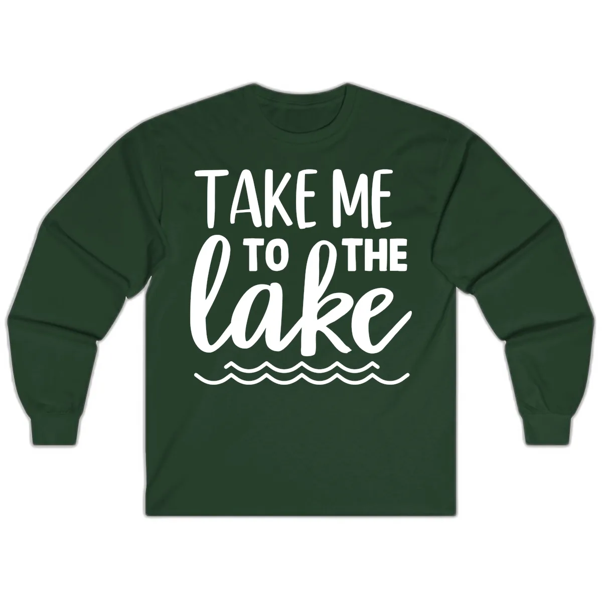 Take Me To The Lake Long Sleeve in Forest Green