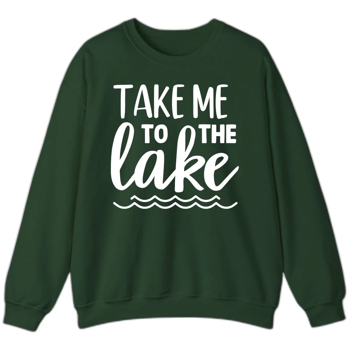 Take Me To The Lake Sweatshirt in Forest Green