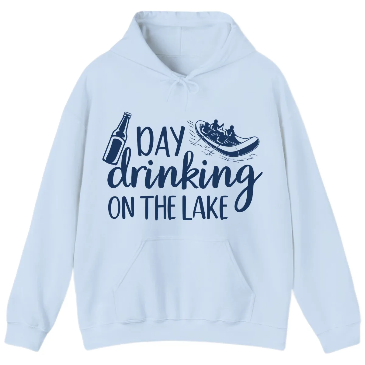 Day Drinking On The Lake Design Hoodie in Light Blue