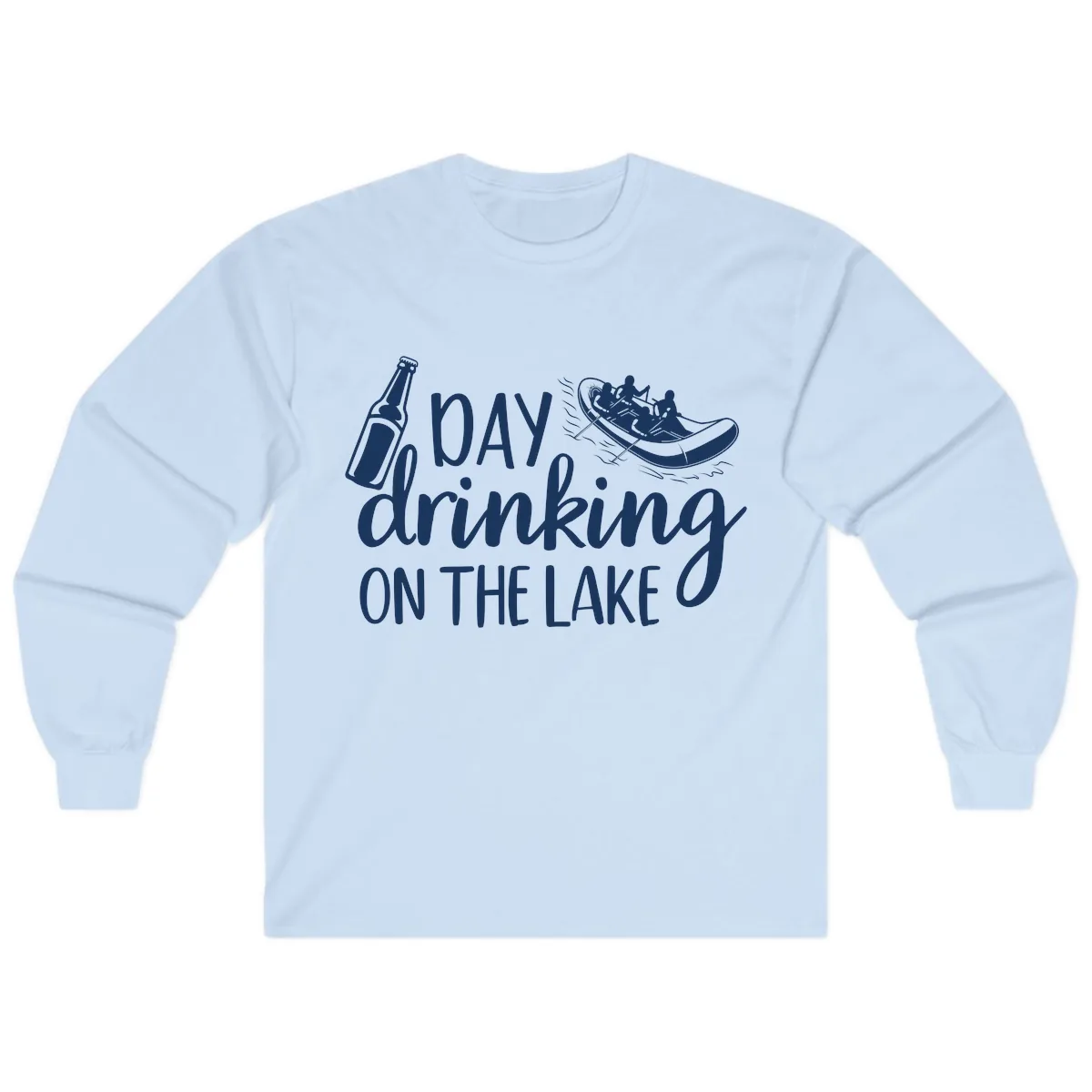 Day Drinking On The Lake Design Long Sleeve in Light Blue