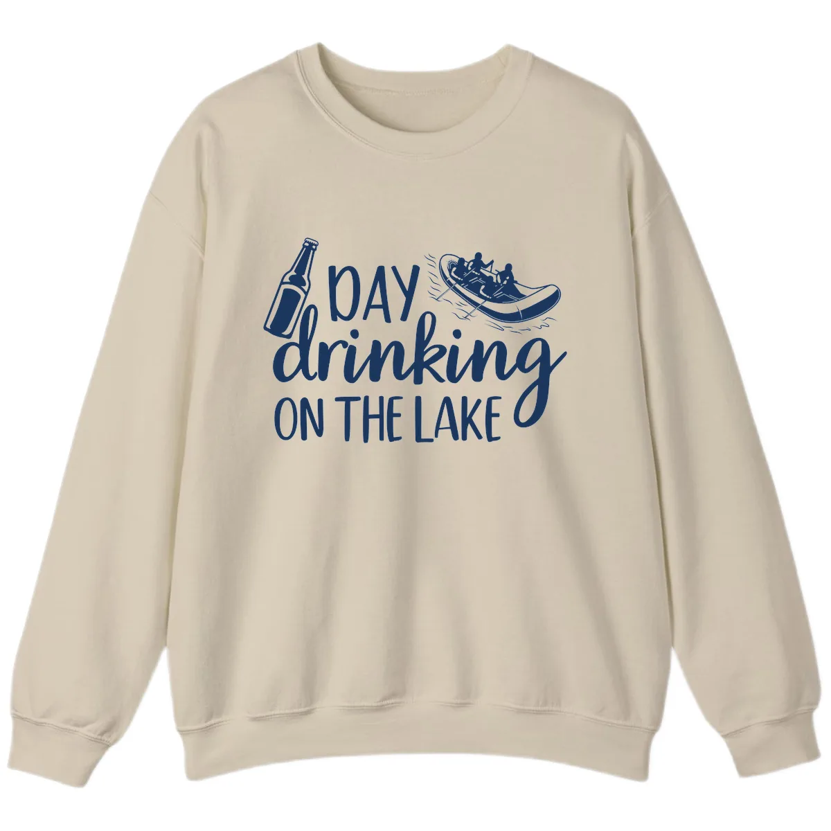 Day Drinking On The Lake Design Sweatshirt in Sand
