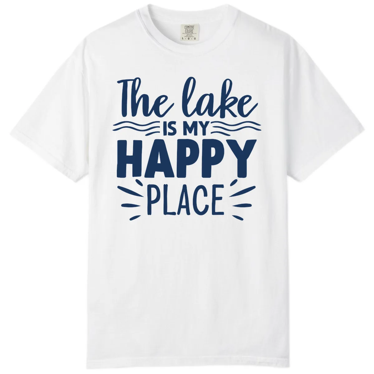 The Lake Is My Happy Place Design Comfort Color in White