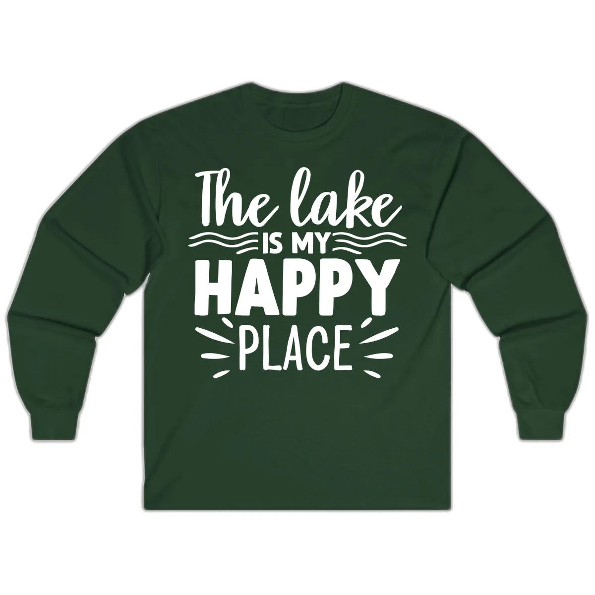 The Lake Is My Happy Place Design Long Sleeve in Forest Green
