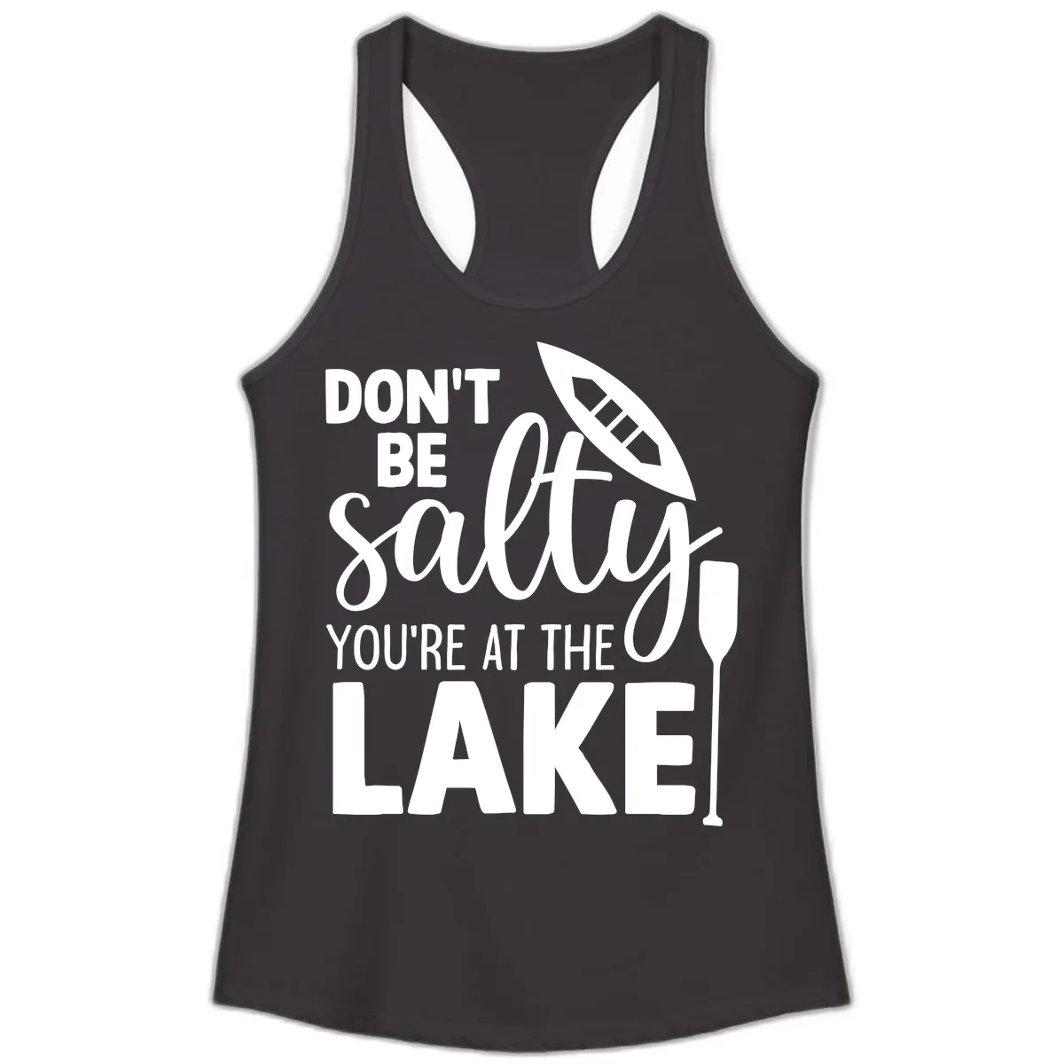 Don't Be Salty You're At The Lake Ladies Tank in Black