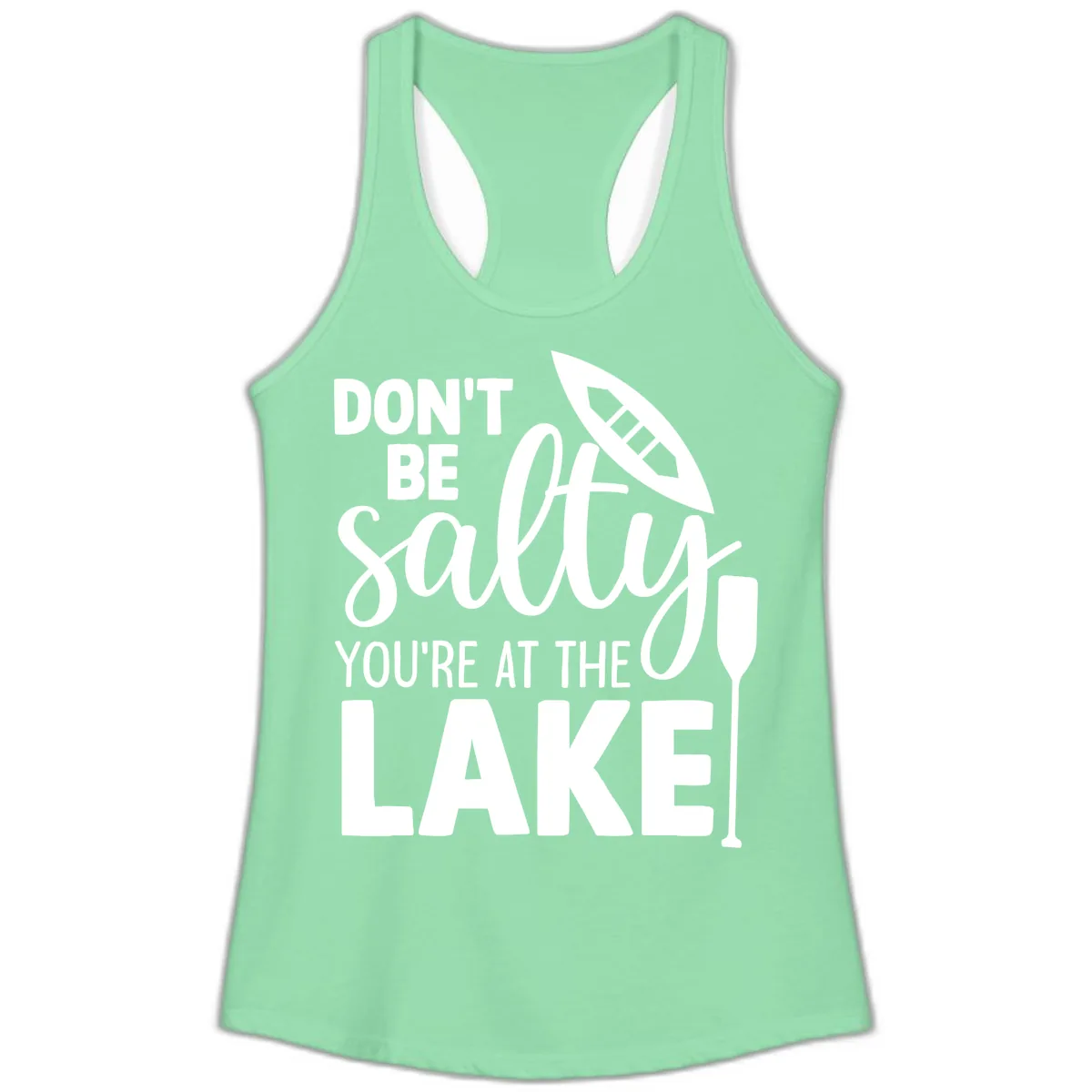 Don't Be Salty You're At The Lake Ladies Tank in Solid Mint