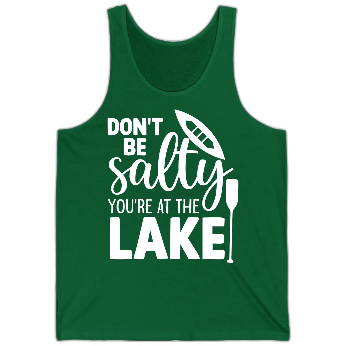 Don't Be Salty You're At The Lake Tank in Kelly