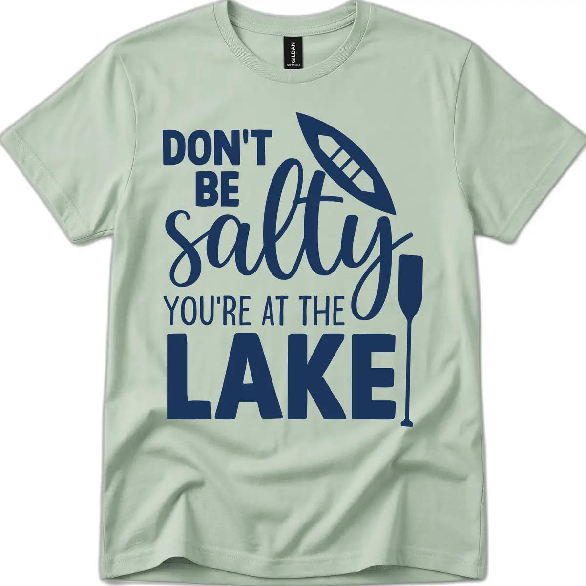 Don't Be Salty You're At The Lake T-Shirt in Sage