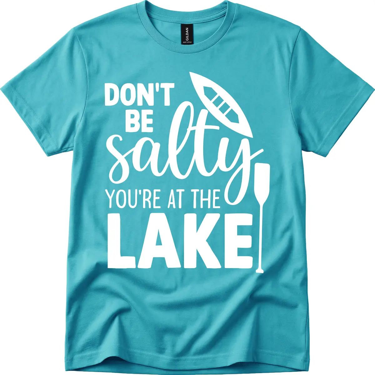 Don't Be Salty You're At The Lake T-Shirt in Tropical Blue