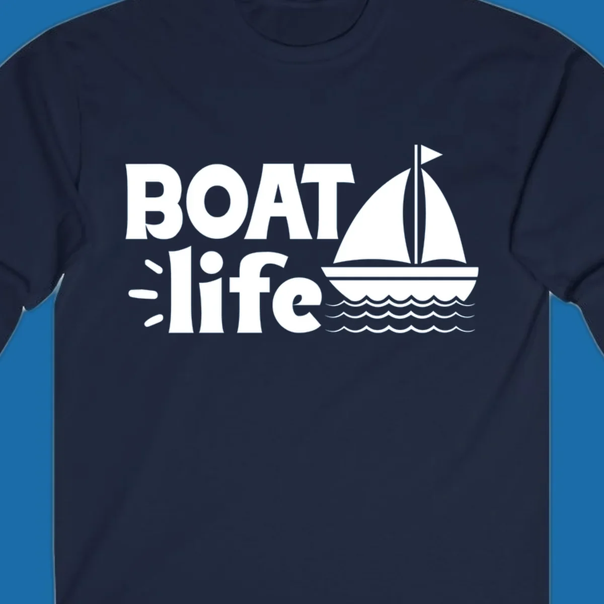 Boat Life text with a sailboat illustration on waves, perfect for lake days.