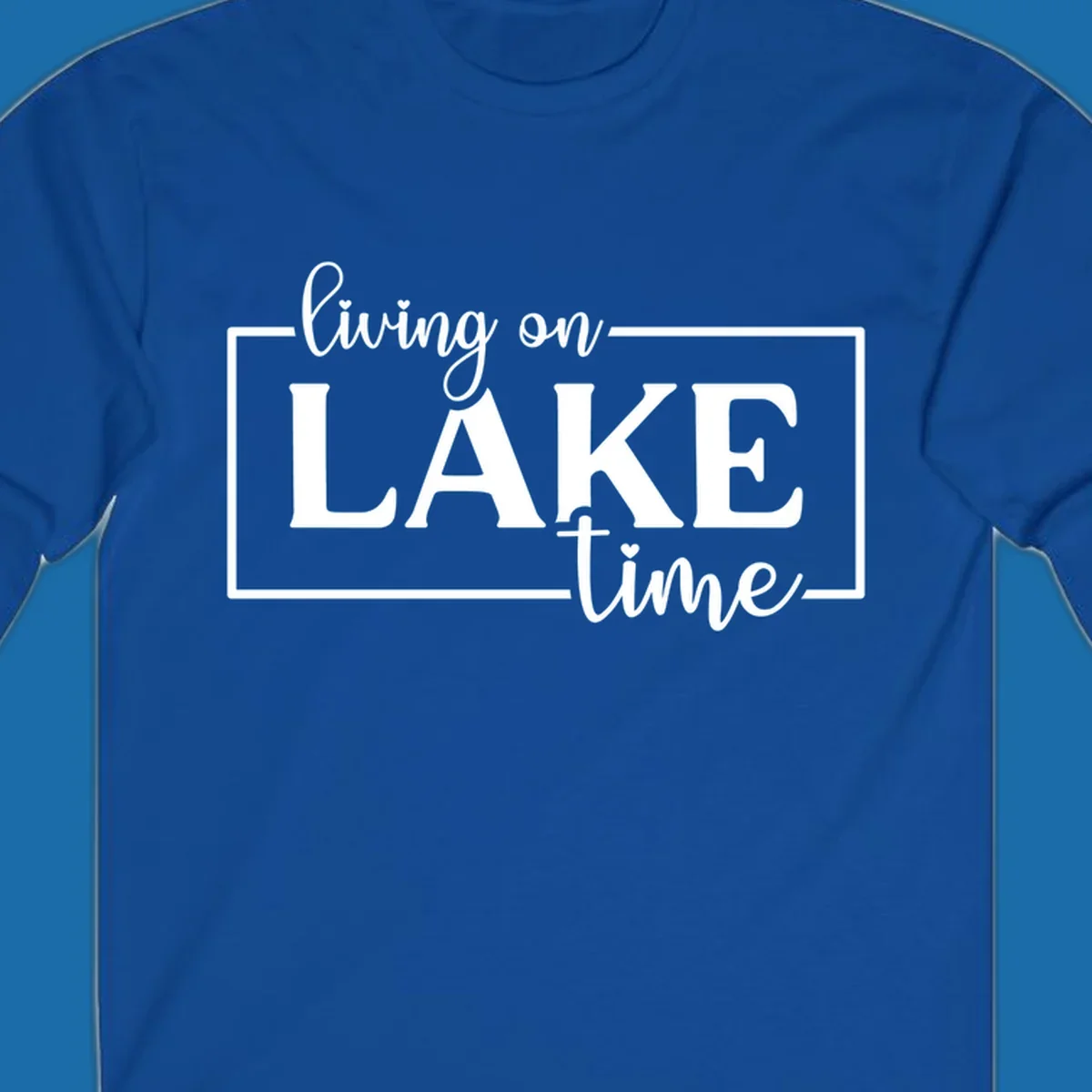 Living on lake time text design with script and bold fonts, inside a rectangle.