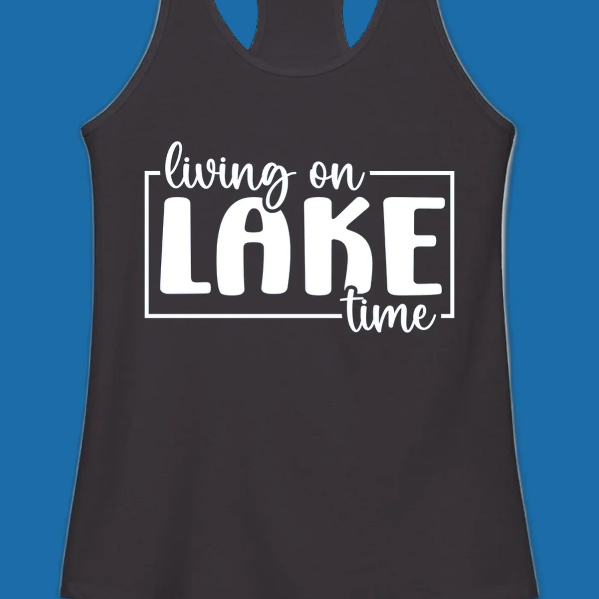 Living on lake time lifestyle phrase in white lettering on black and white backgrounds.
