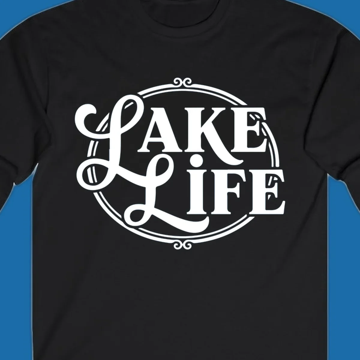 Lake Life typography design with decorative circle frame. Primary keyword: lake-life-typography.