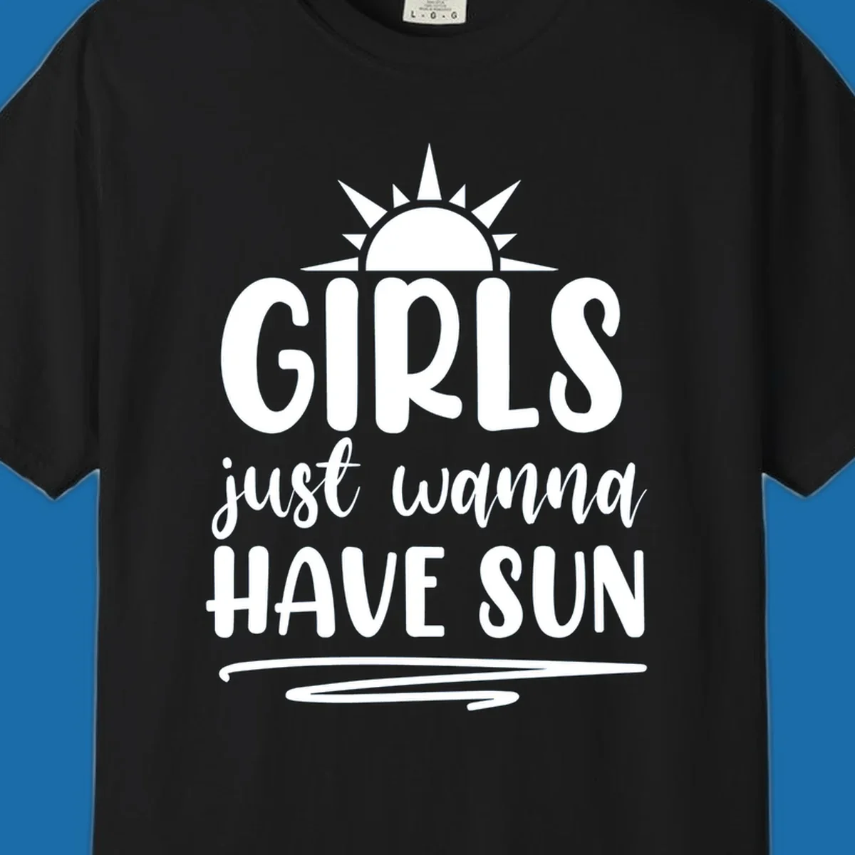 Girls just wanna have sun text and sun graphic for summer lake days.