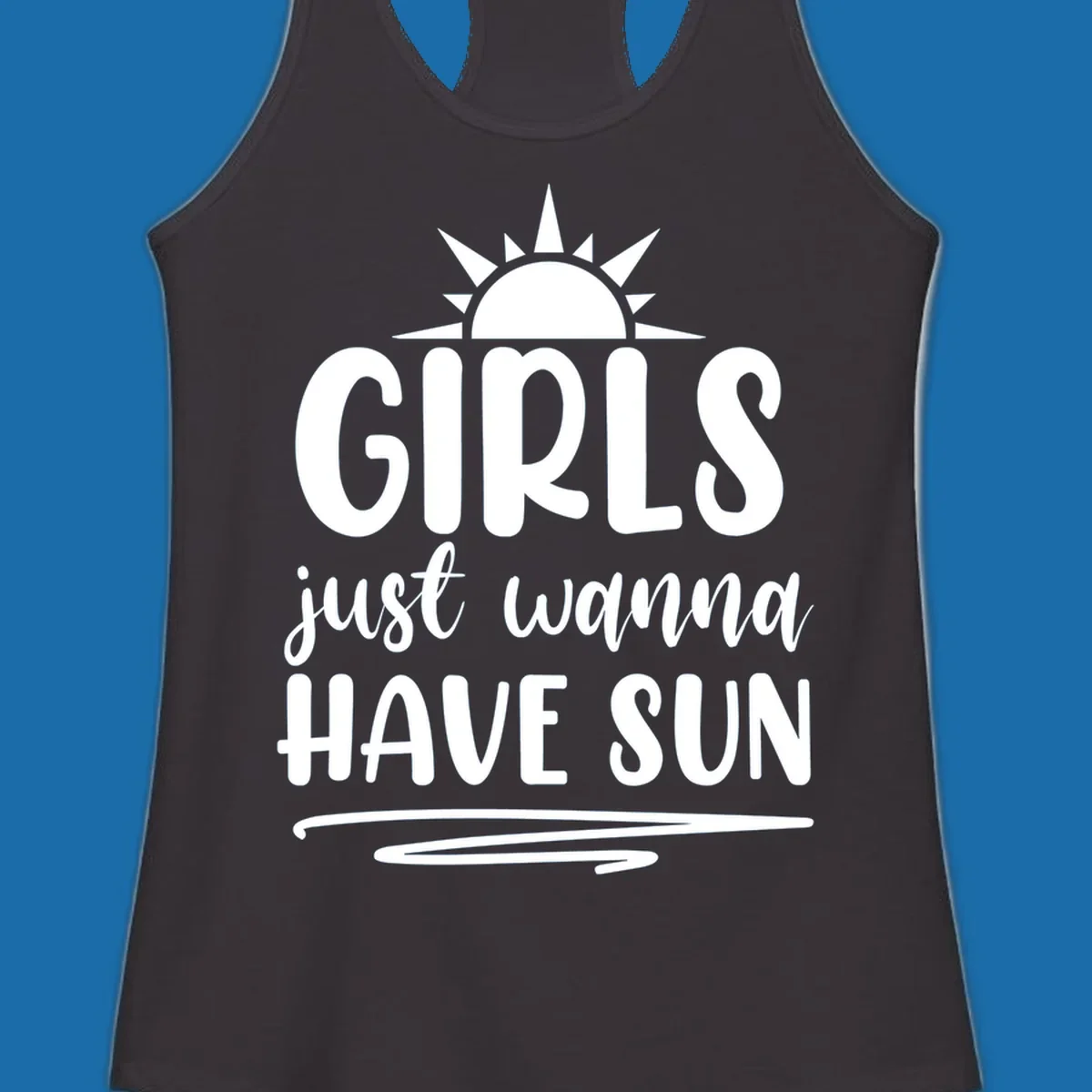 Girls just wanna have sun text and sun graphic for summer lake days.