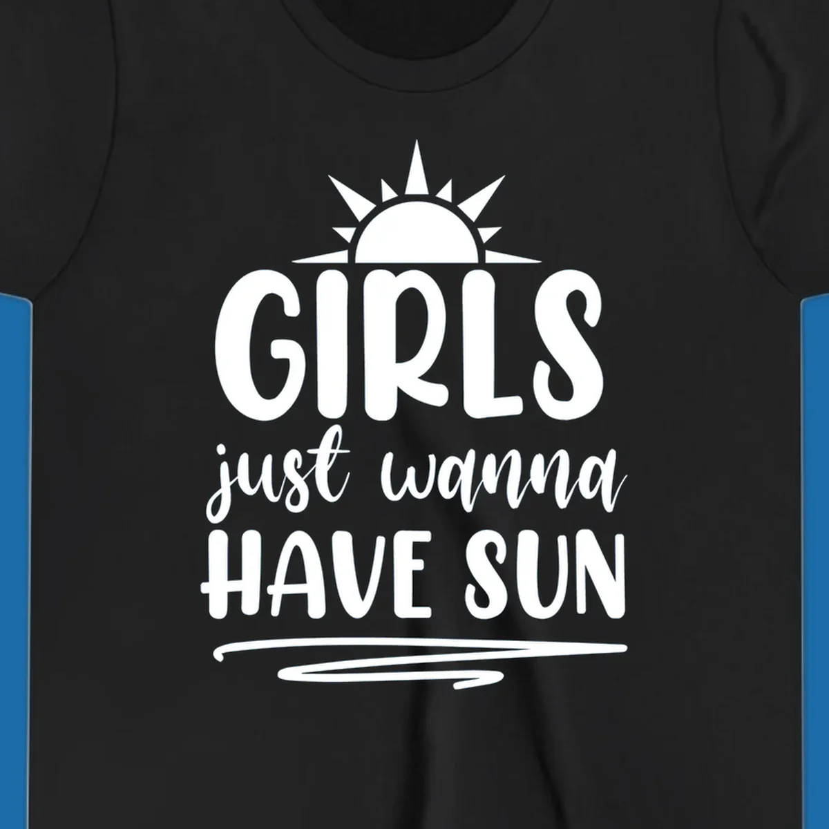 Girls just wanna have sun text and sun graphic for summer lake days.