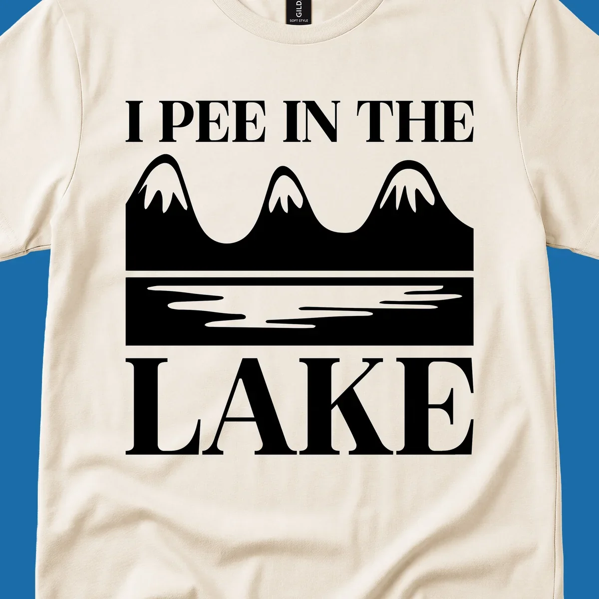 Text 'I Pee In The Lake' with graphic of mountains and lake