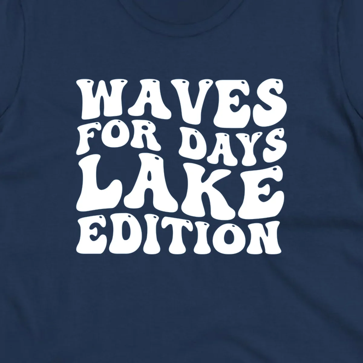 Retro bubbly white text: Waves For Days Lake Edition on black background.