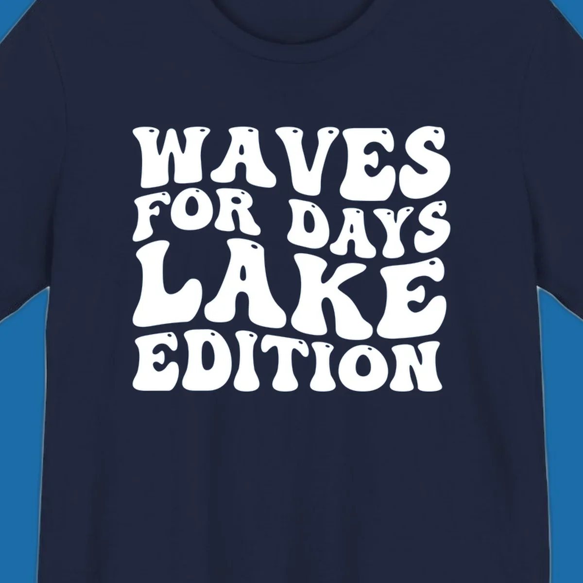 Retro bubbly white text: Waves For Days Lake Edition on black background.