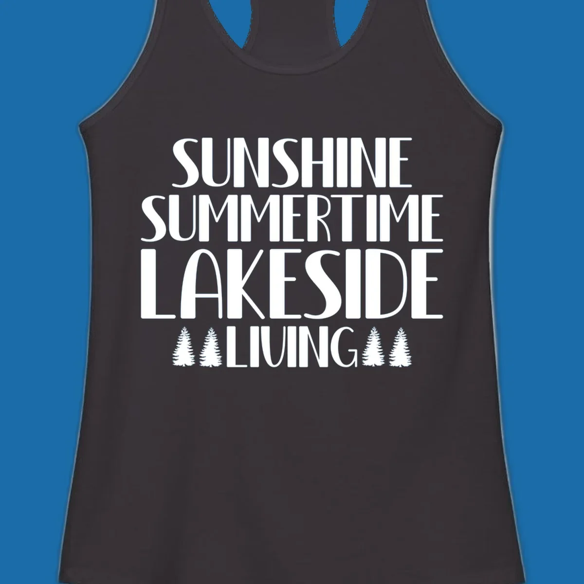 Sunshine summertime lakeside living text with pine trees, white on black and white backgrounds.