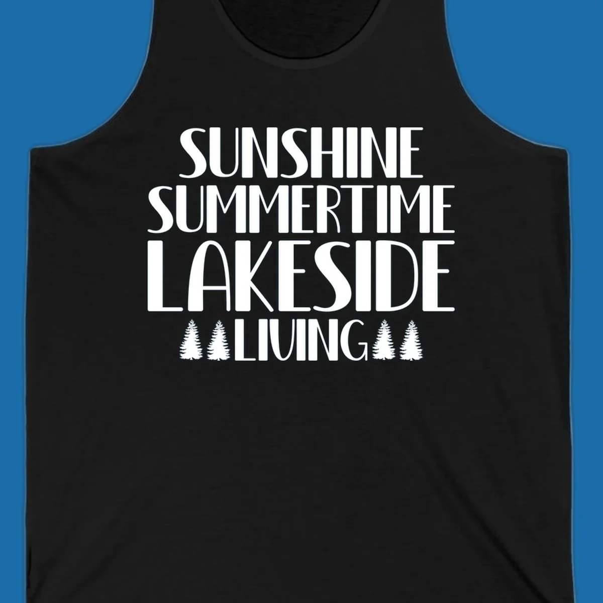 Sunshine summertime lakeside living text with pine trees, white on black and white backgrounds.